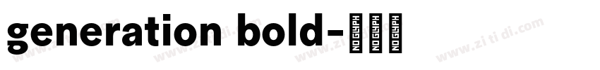 generation bold字体转换